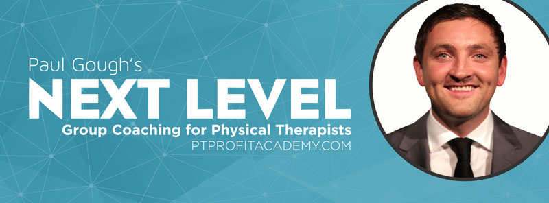 Paul Gough's next level groupl coaching for physical therapists